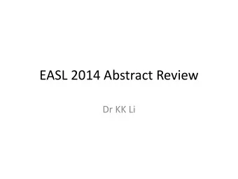 EASL 2014 Abstract Review  Dr KK Li  Content  Chronic Hepatitis C  Interferon-free regimen