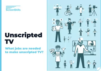 Unscripted  TV  What jobs are needed  to make unscripted TV?  The learning objective  To understand