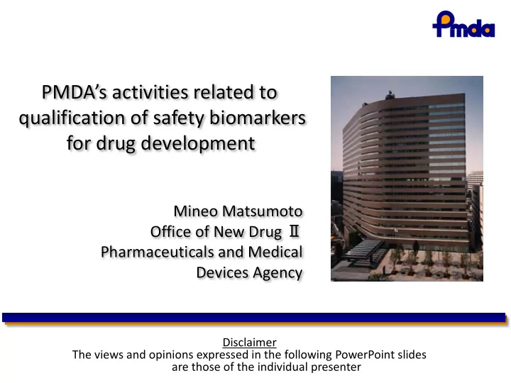 pmda s activities related to qualification of safety