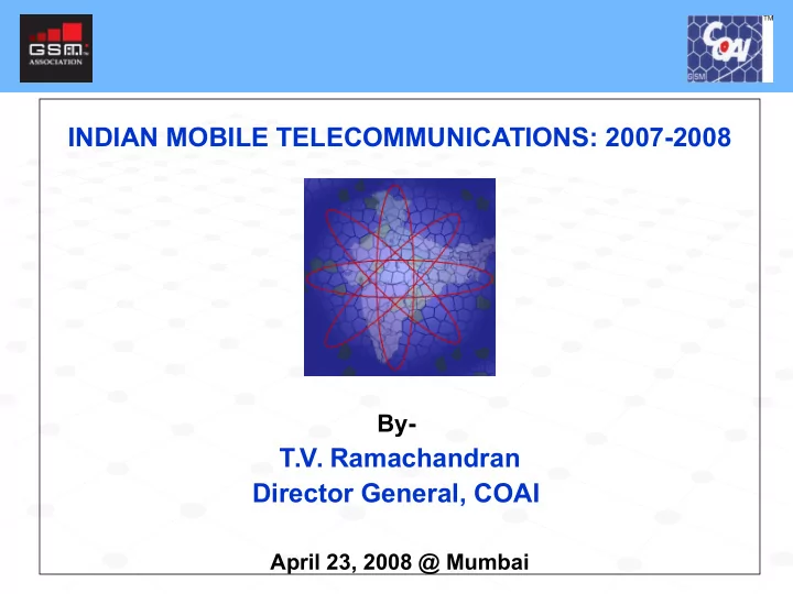 indian mobile telecommunications 2007 2008