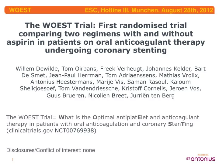 undergoing coronary stenting