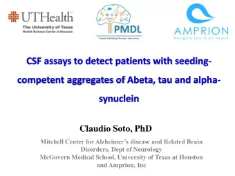 CSF assays to detect patients with seeding-  competent aggregates of Abeta, tau and alpha-
