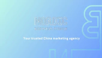 Your trusted China marketing agency  Nordic Business House  Stockholm  We are one big multicultural