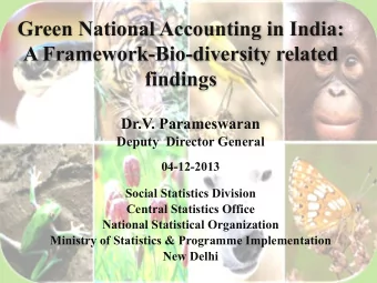Green National Accounting in India:  A Framework-Bio-diversity related  findings  Dr.V.