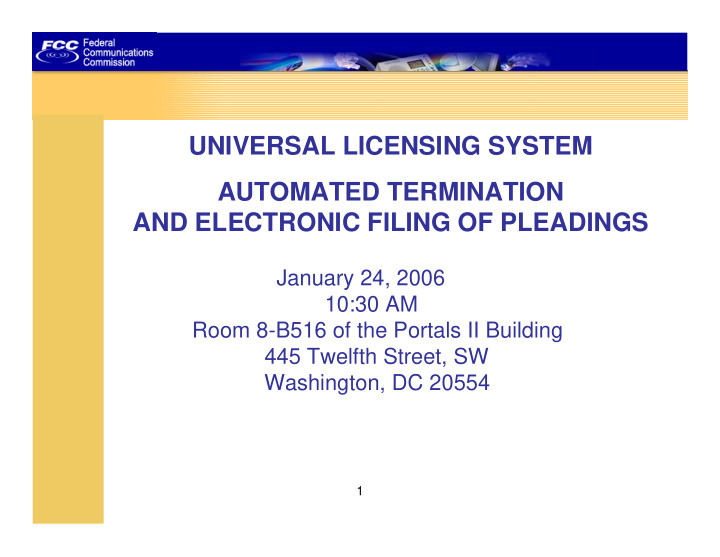 universal licensing system automated termination and