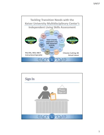 Sign In  1  5/4/17  Please allow me to introduce myself  Objectives  By the end of this