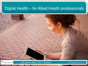 Digital Health  for Allied Health professionals  with Katrina Otto, Train IT Medical