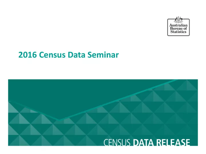 2016 census data seminar
