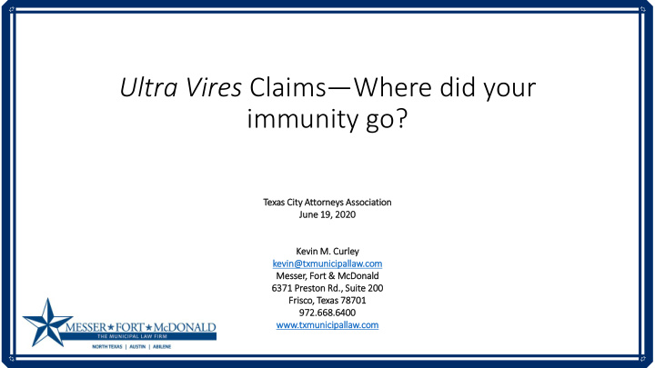 ultra vires claims where did your immunity go
