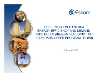 PRESENTATION TO NERSA  ENERGY EFFICIENCY AND DEMAND- SIDE RULES (  Rules   ) INCLUDING THE