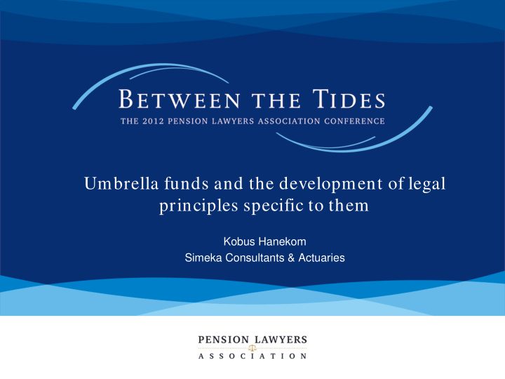 umbrella funds and the development of legal principles