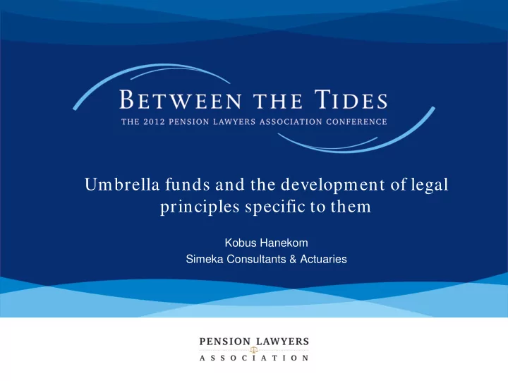 umbrella funds and the development of legal principles