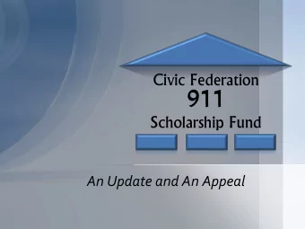 911  Scholarship Fund  An Update and An Appeal Arlington County Civic Federations  911  911 911