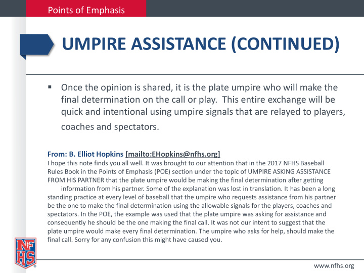 umpire assistance continued