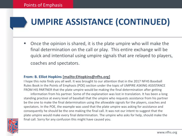 umpire assistance continued
