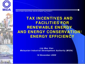 TAX INCENTIVES AND  FACILITIES FOR  RENEWABLE ENERGY  AND ENERGY CONSERVATION/  ENERGY EFFICIENCY