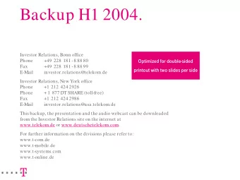 Backup H1 2004.  Investor Relations, Bonn office  Optimized for double-sided  Phone  +49  228  181