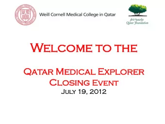 Wel  elco  come  me to the  he  Qa  Qatar  ar Medica  ical  l Exp  xplor  lorer  er  Cl  Closin