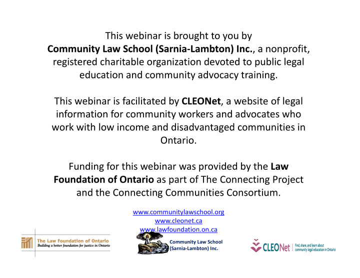 this webinar is brought to you by community law school