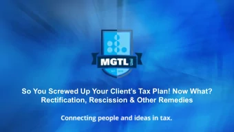 So You Screwed Up Your Clients Tax Plan! Now What?  Rectification, Rescission &amp; Other