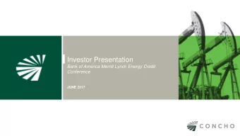 Investor Presentation  Bank of America Merrill Lynch Energy Credit Conference  JUNE 2017