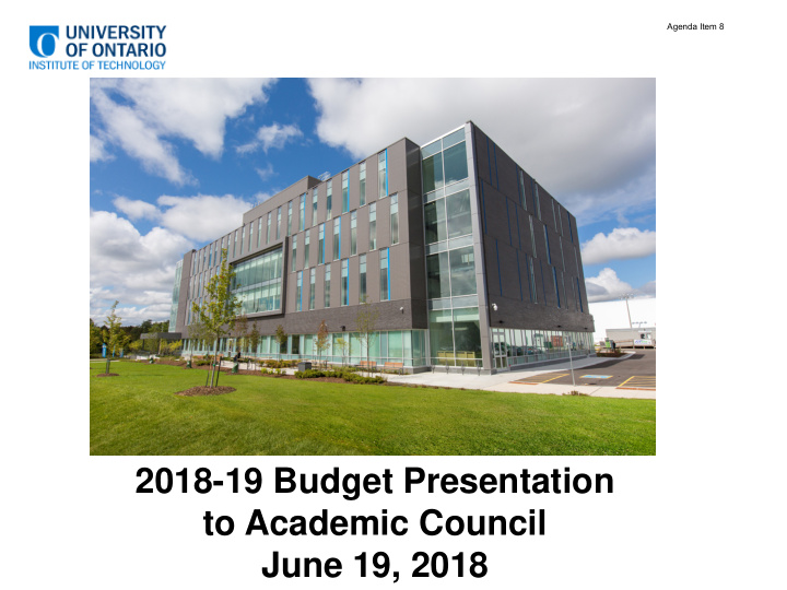 2018 19 budget presentation to academic council june 19