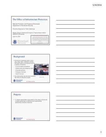 The Office of Infrastructure Protection  National Protection and Programs Directorate  Department