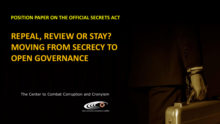 moving from secrecy to