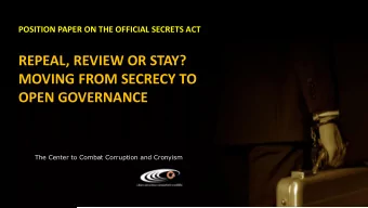 MOVING FROM SECRECY TO  OPEN GOVERNANCE  The Center to Combat Corruption and Cronyism  clean