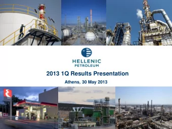 2013 1Q Results Presentation  Athens, 30 May 2013  AGENDA    Executive Summary    Industry