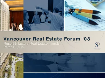 Vancouver Real Estate Forum  0 8  Vancouver Real Estate Forum  0 8  Resort &amp; Luxury Real