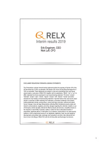 Interim results 2019  Erik Engstrom, CEO  Nick Luff, CFO  DISCLAIMER REGARDING FORWARD-LOOKING