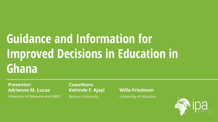 guidance and information for improved decisions in