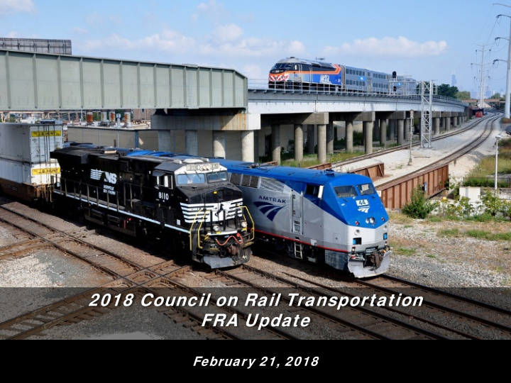 2018 council on rail transportation fra update