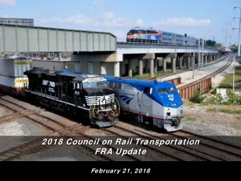 2018 Council on Rail Transportation  FRA Update  February 21, 2018  Agenda  FRAS Focus Areas