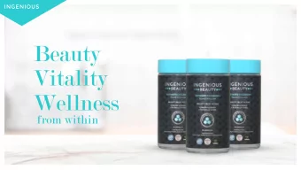Beauty  Vitality  Wellness  from within  At Ingenious, we apply scientific expertise, pure,
