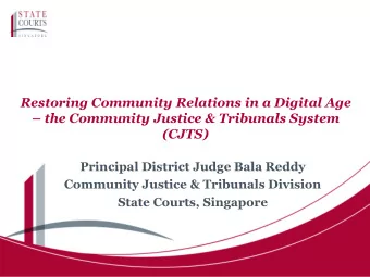 Restoring Community Relations in a Digital Age  the Community Justice &amp; Tribunals System