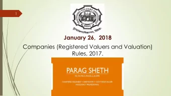 2  Companies (Registered  Valuers and Valuation) Rules, 2017.  3  Companies (Registered Valuers and