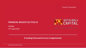 FINANCIAL RESULTS Q1 FY18-19  MUMBAI th Aug 10 th  10  ugust 201  2018  A leading Financial