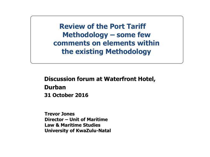 review of the port tariff methodology some few comments