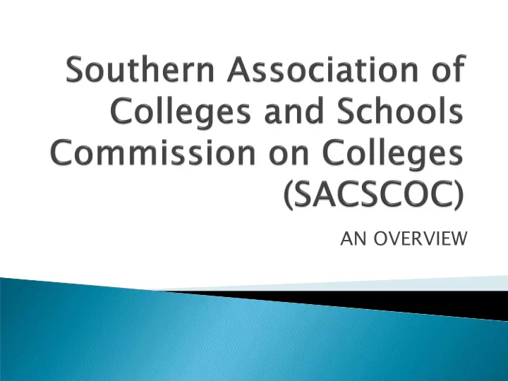 an overview understanding the basics of accreditation