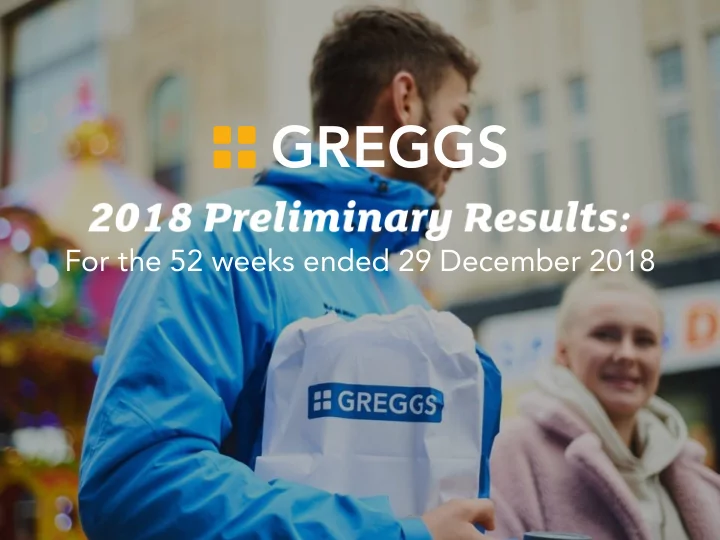 for the 52 weeks ended 29 december 2018 2