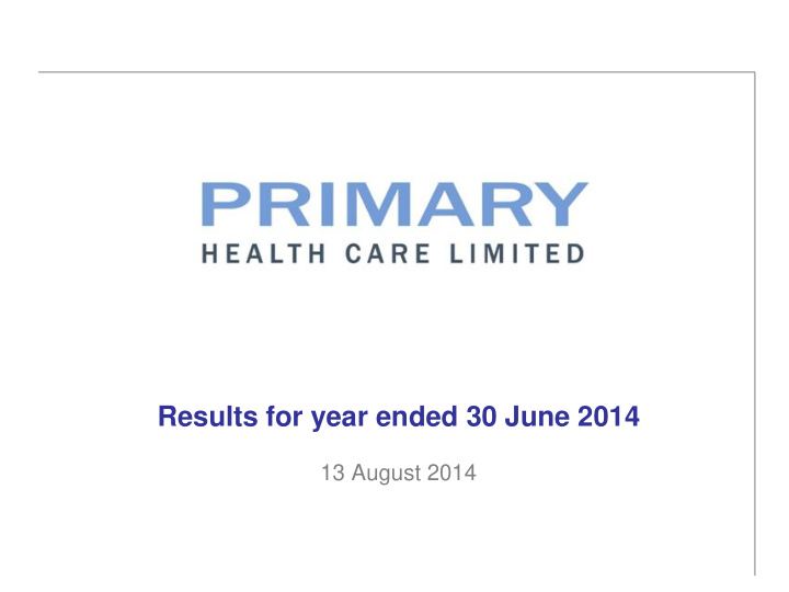 results for year ended 30 june 2014