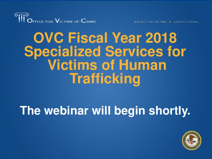ovc fiscal year 2018 specialized services for victims of