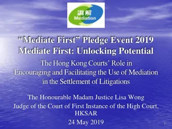 Mediate First Pledge Event 2019  Mediate First: Unlocking Potential  The Hong Kong Courts