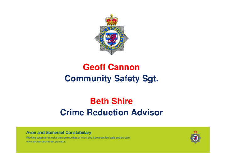 geoff cannon community safety sgt beth shire crime