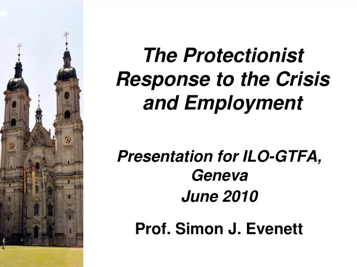 the protectionist response to the crisis and employment