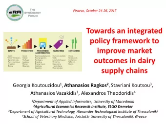 improve market  outcomes in dairy  supply chains Georgia Koutouzidou 1 , Athanasios Ragkos 2