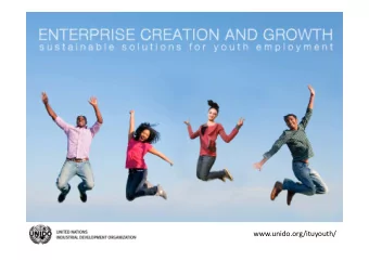 www.unido.org/ituyouth/  The Global Initiative for Decent Jobs for Youth,  Geneva 12-13 March 2015