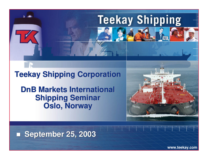 teekay shipping corporation teekay shipping corporation